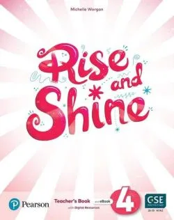 Rise and Shine A1 , Level 4, Teacher's Book and eBook with Digital Resources