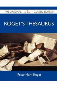 Roget's Thesaurus de The Original Classic Edition