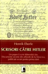 Scrisori catre Hitler de Henrik Eberle