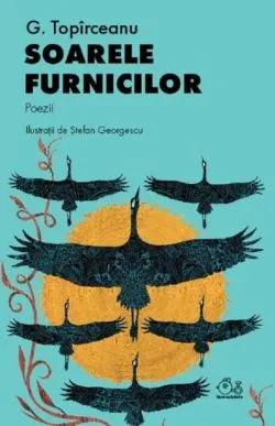 Soarele furnicilor de George Topirceanu