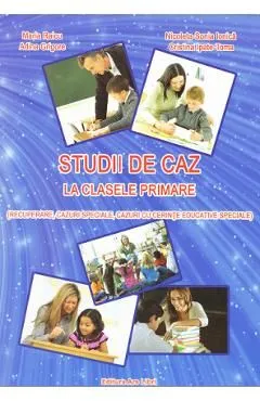 Studii de caz la clasele primare de Nicoleta-Sonia Ionica