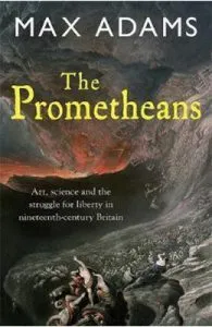 The Prometheans de Max Adams