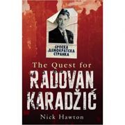 The Quest for Radovan Karadzic