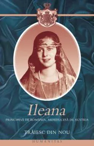 Traiesc din nou de Ileana Principesa de Romania