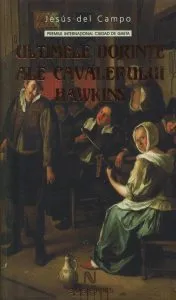 Ultimele dorinte ale cavalerului Hawkins de Jesus del Campo