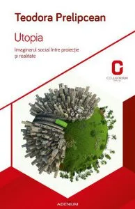 Utopia de Teodora Prelipcean