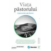 Viata pastorului. O poveste din Lake District de James Rebanks