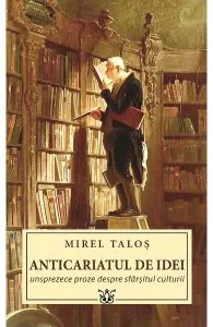 Anticariatul de idei de Mirel Talos