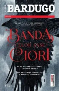 Banda celor sase ciori de Leigh Bardugo