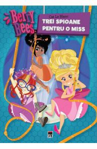 Berry Bees: Trei spioane pentru o miss