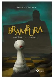 Brambura sau Spiritul pedepsit de Theodor Cazaban