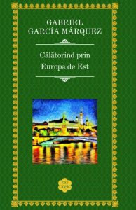 Calatorind prin Europa de Est
