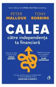 Calea către independența ta financiară