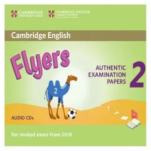 Cambridge English Young Learners 2 for revised exam from 2018 Flyers. Audio CDs de Philip Prowse