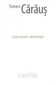 Capcanele identitatii