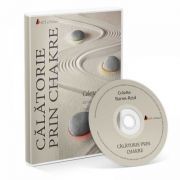 CD. Calatorie prin chakre