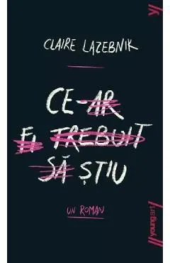 Ce-ar fi trebuit sa stiu de Claire Lazebnik