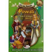 Cele mai frumoase Povesti de Ion Creanga. Editia a II-a