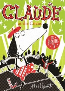 Claude at the Circus de Alex T. Smith