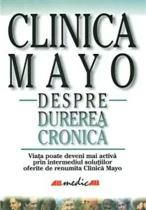 Clinica Mayo. Despre durerea cronică de David W. Swanson