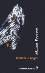 Costumul negru de Adrian Popescu