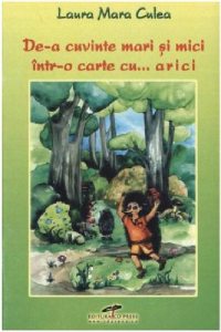 De-a cuvinte mari si mici intr-o carte cu …arici