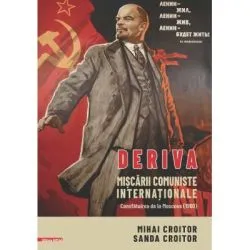 Deriva miscarii comuniste internationale. Consfatuirea de la Moscova (1960) de Mihai Croitor