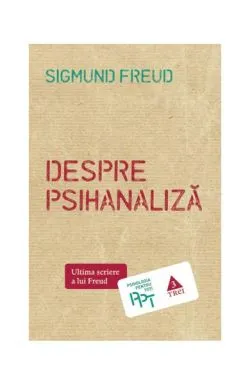 Despre psihanaliză de Sigmund Freud