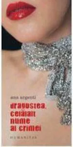 Dragostea, celalalt nume al crimei