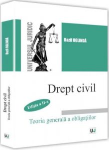 Drept civil. Teoria generala a obligatiilor. Editia a II a