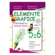 Elemente grafice 5-6 ani. Editia 2 de Mihaela Mitroi