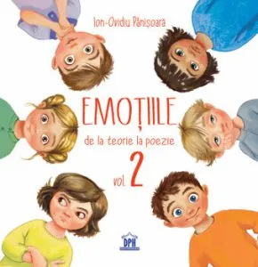 Emotiile - de la teorie la poezie - volumul 2 de Ion Ovidiu Panisoara