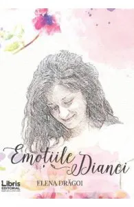 Emotiile Dianei de Elena Dragoi