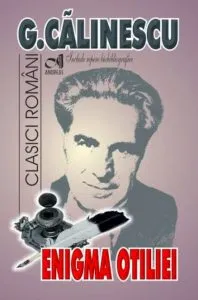 Enigma Otiliei de George Calinescu