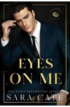 Eyes on Me. Salacious Players Club #2 de Sara Cate