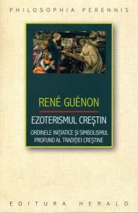 Ezoterismul creştin de Rene Guenon