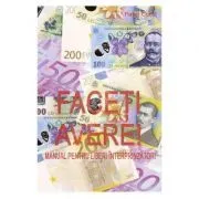 Faceti avere! Manual pentru liberi intreprinzatori de Pavel Corut