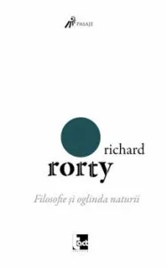 Filosofie si oglinda naturii de Richard Rorty