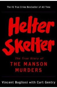 Helter Skelter: The True Story of the Manson Murders
