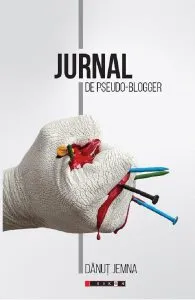 Jurnal de pseudo-blogger de Danut Jemna