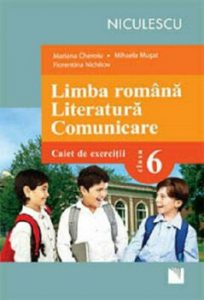 Limba romana. Literatura. Comunicare. Clasa a VI-a. Caiet de exercitii