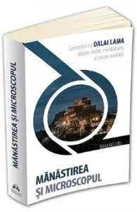 Manastirea si microscopul de Dalai Lama