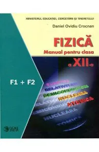 Manual fizica clasa 12F1F2 de Daniel Ovidiu Crocnan