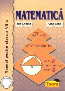 Matematica. Manual pentru clasa a VII-a de Gina Caba