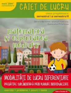 Matematica si Explorarea Mediului. Clasa Pregatitoare. Ed. 3. 2017-2018