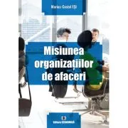 Misiunea organizatiilor de afaceri de Marius-Costel Esi