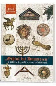 Ochiul lui Dumnezeu de Ierom. Mihail Gheatau