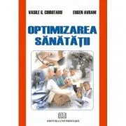 Optimizarea sanatatii de Vasile G. Ciubotaru
