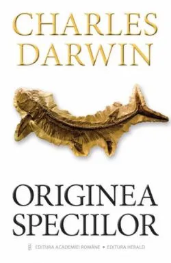 Originea Speciilor de Charles Darwin
