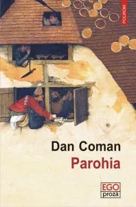 Parohia (editia 2017) de Dan Coman